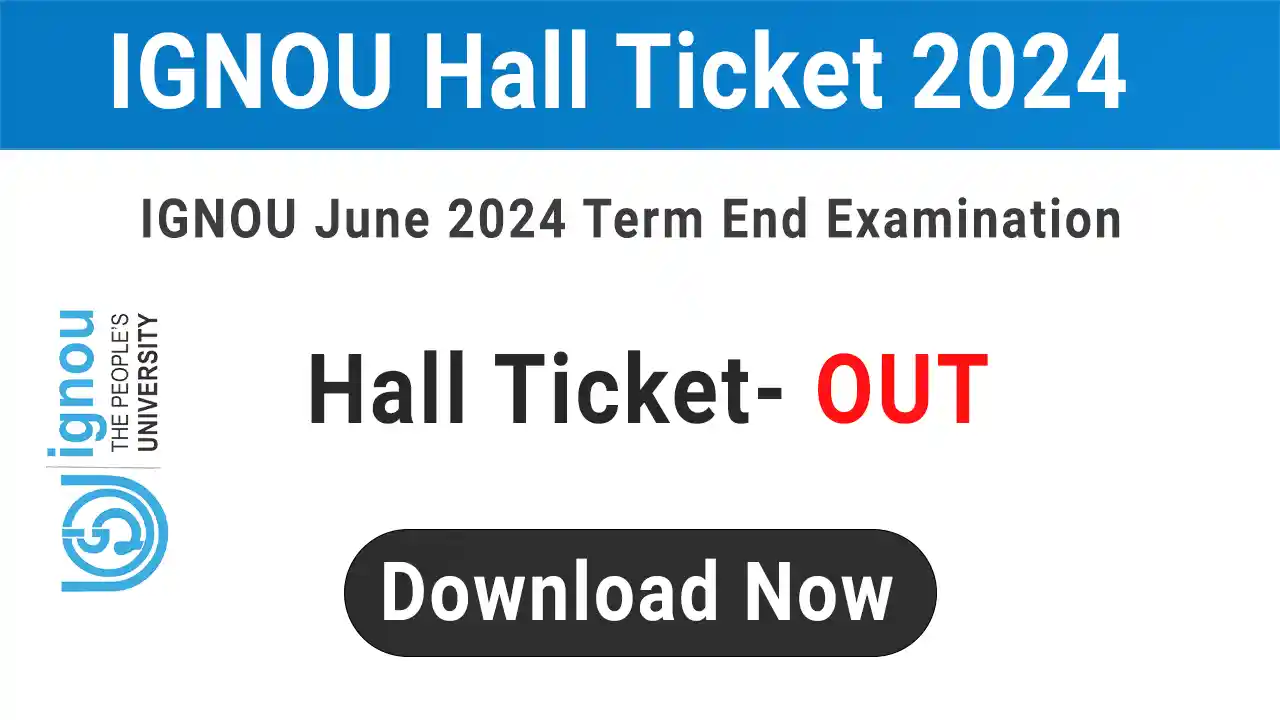 IGNOU Hall Ticket 2024
