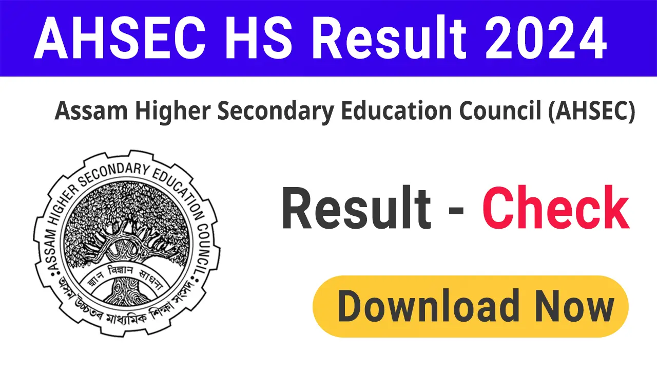 AHSEC HS Result 2024