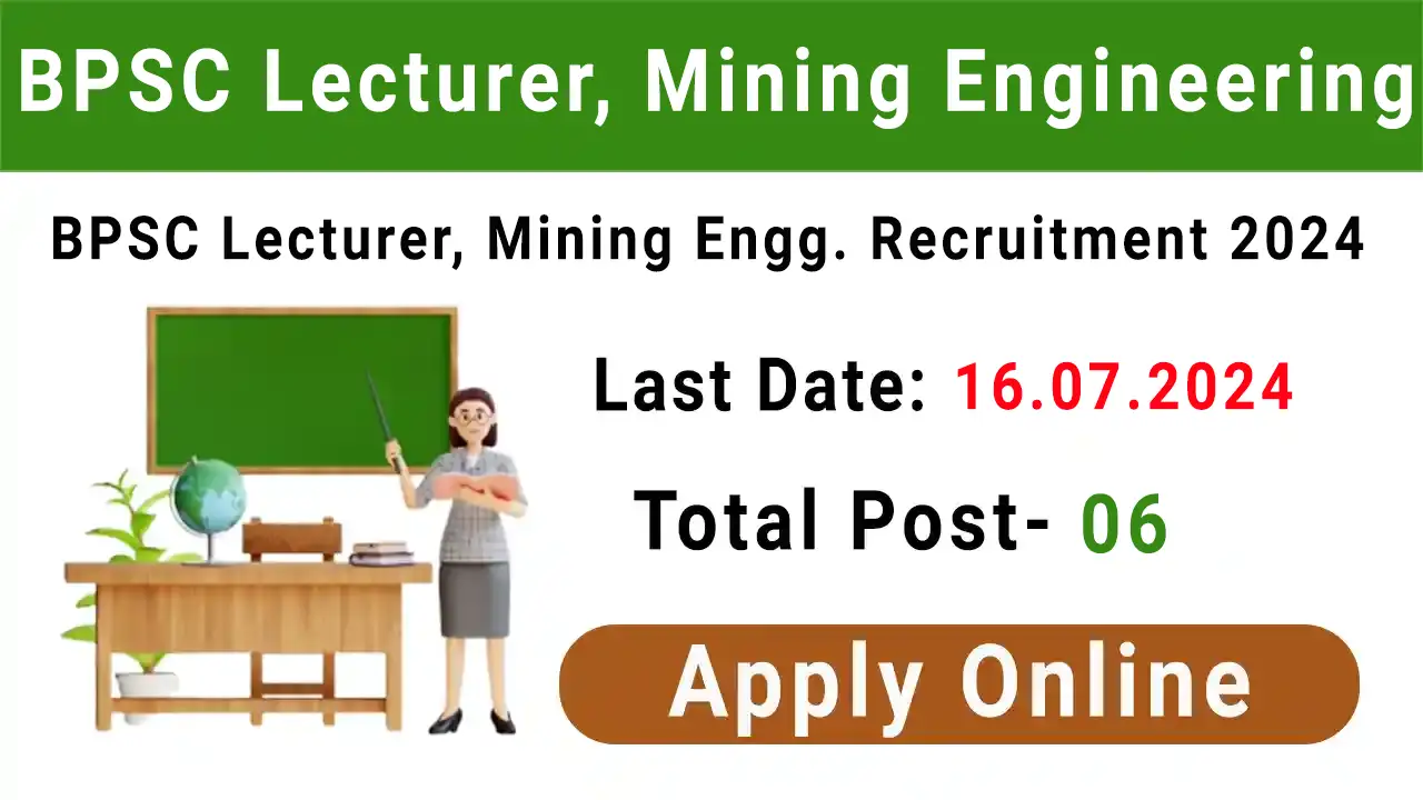 BPSC Lecturer Mining Engineering 2024