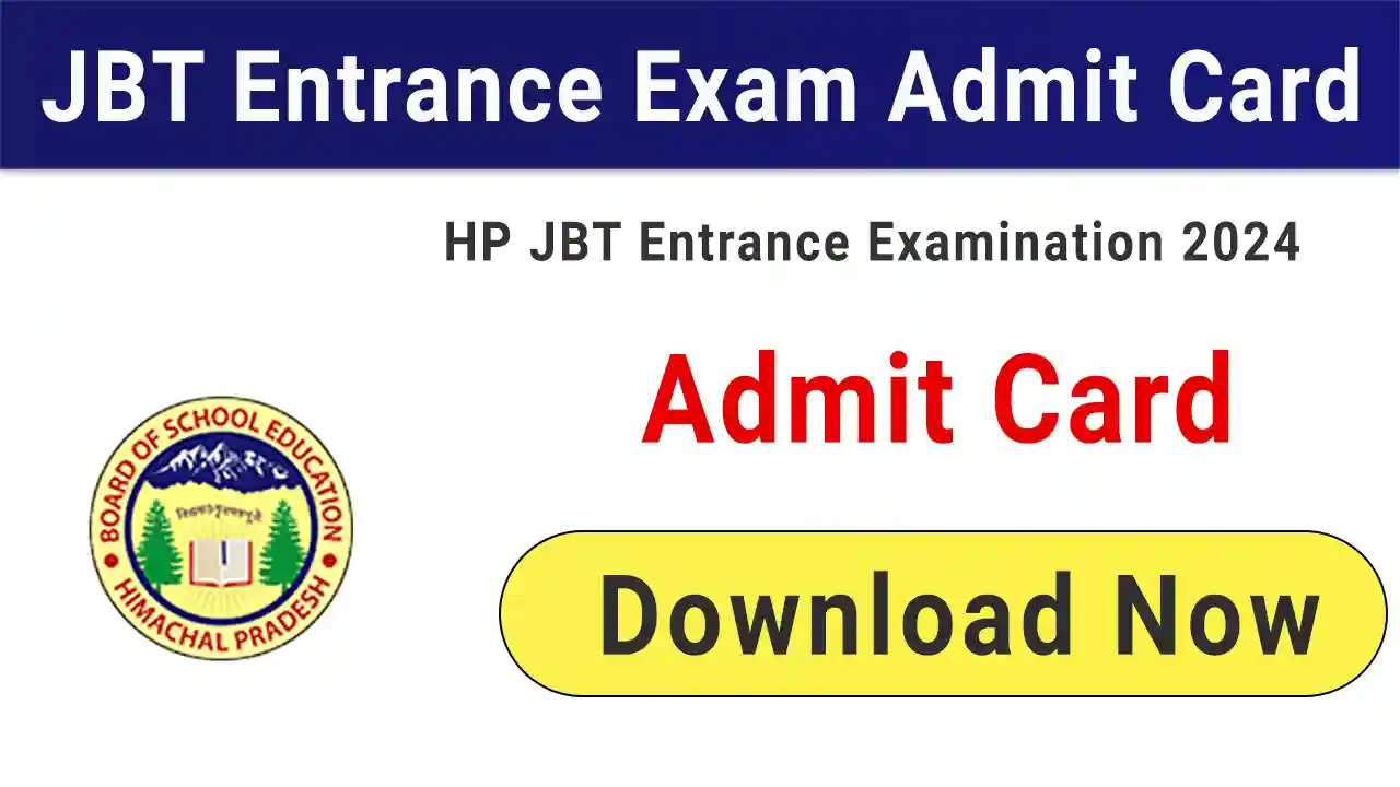 JBT Entrance Exam Admit Card 2024
