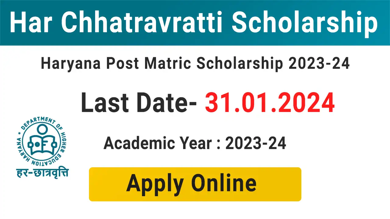 Haryana Scholarship 2024 : Har Chhatravratti PMS, Ambedkar Scholarship,  OBC, SC/ST | Know Last Date?