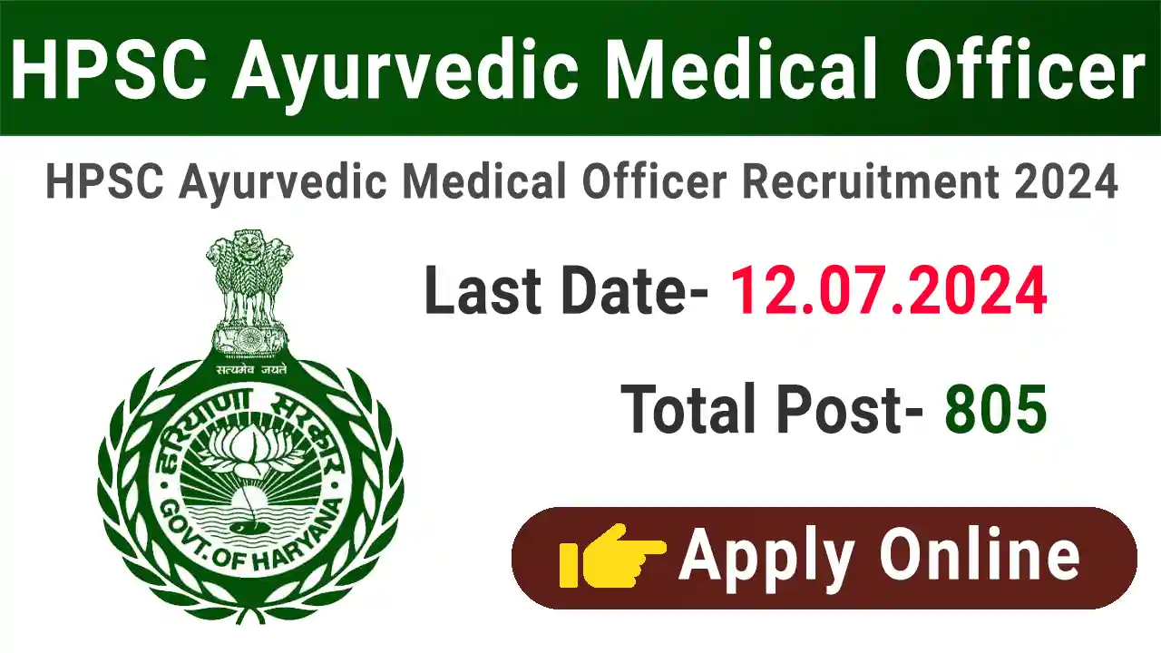 HPSC Ayurvedic Medical Officer Vacancy 2024