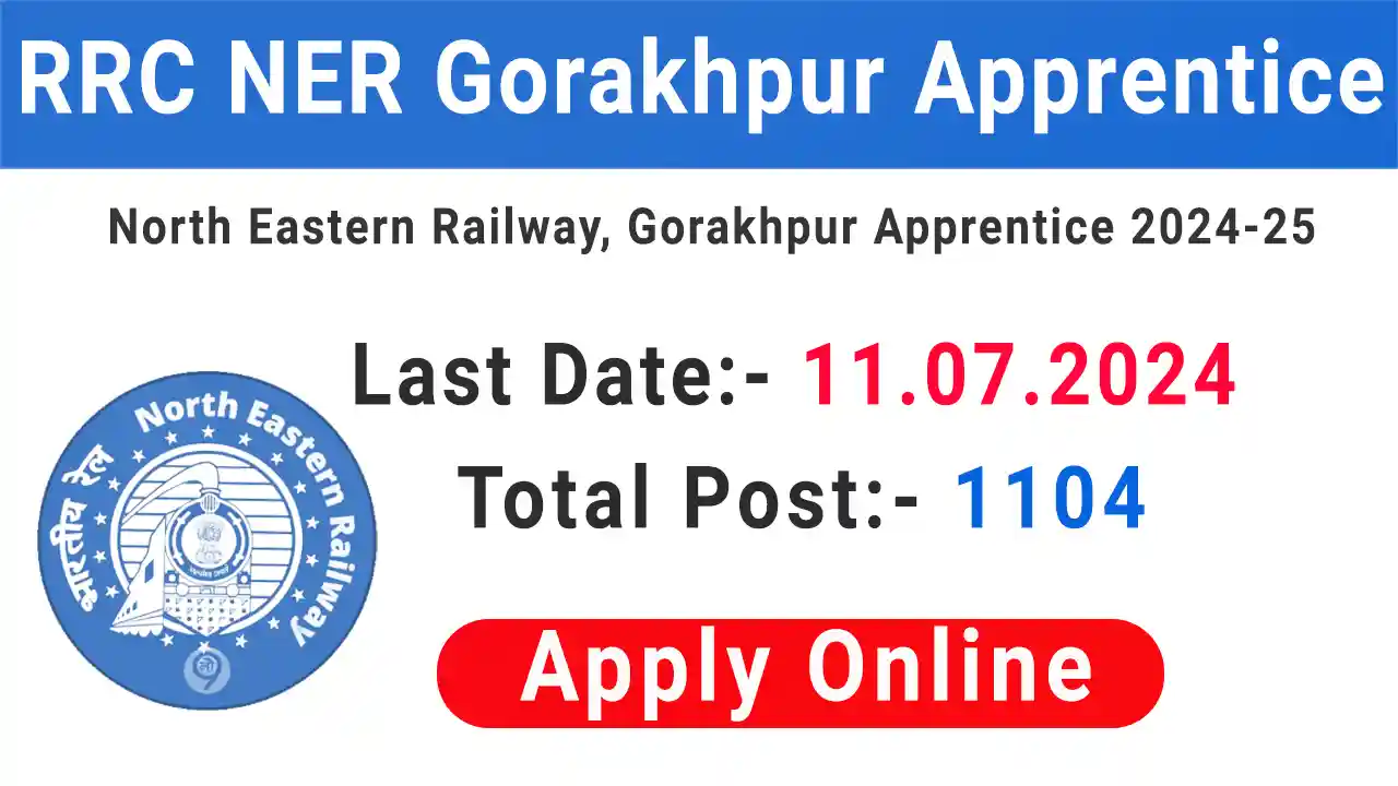 RRC NER Gorakhpur Apprentice 2024