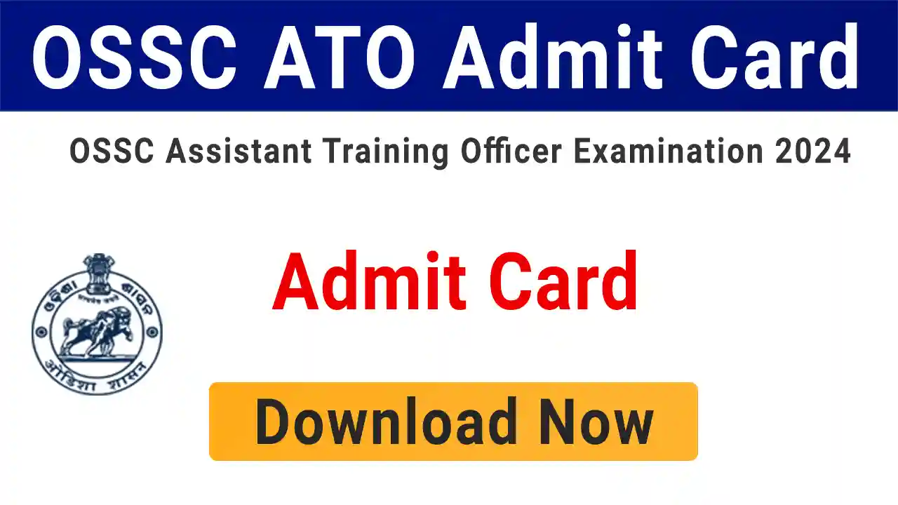 OSSC ATO Admit Card 2024
