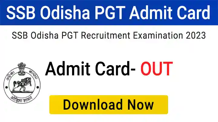 SSB Odisha PGT Admit Card 2023