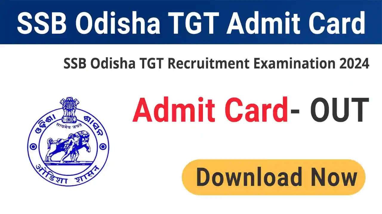 SSB Odisha TGT Admit Card 2024