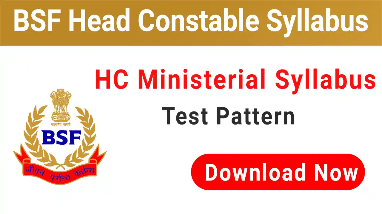 BSF Head Constable Ministerial Syllabus 2024