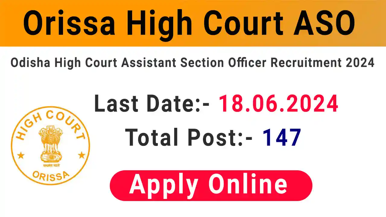 Orissa High Court Assistant Section Officer 2024