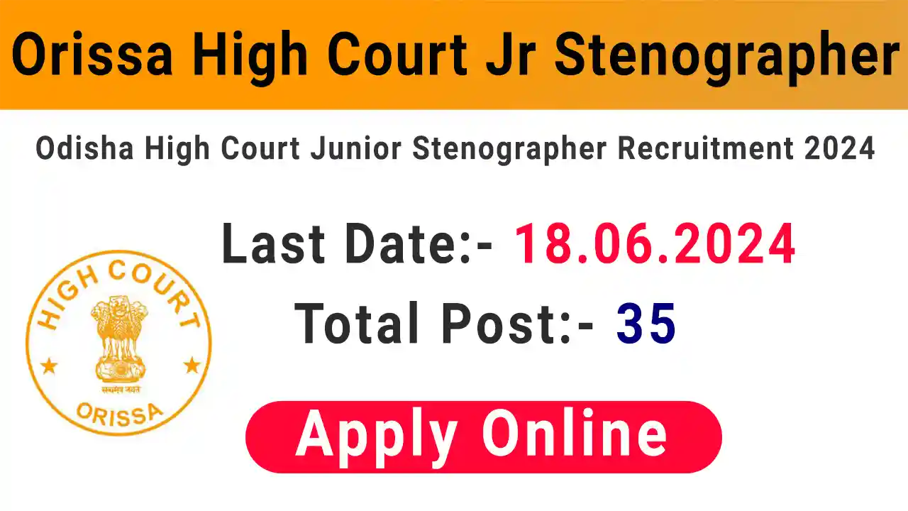 Orissa High Court Junior Stenographer 2024