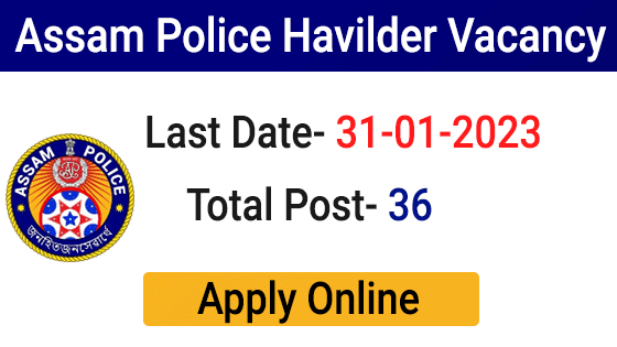 Slprb Assam Police Havilder Recruitment Online Form