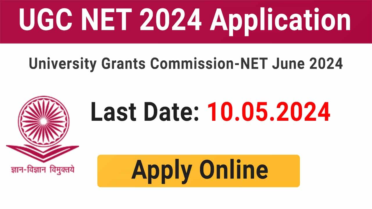 UGC NET June 2024 Apply Online At
